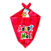 Load image into Gallery viewer, &quot;Adopt Me&quot; Dog Bandana
